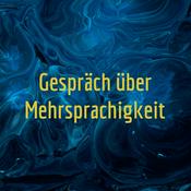 Podcast Gespräch über Mehrsprachigkeit
