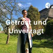 Podcast Getrost und Unverzagt