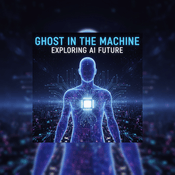 Podcast Ghost in the Machine Exploring AI Future