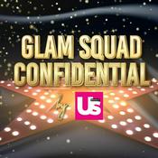 Podcast Glam Squad Confidential by Us Weekly