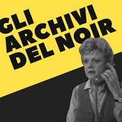Podcast Gli Archivi del Noir