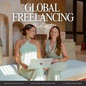 Podcast Global Freelancing - Dein Weg in die ortsunabhängige Online-Arbeit