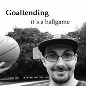 Podcast Goaltending