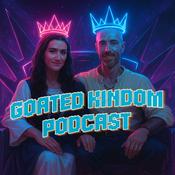 Podcast GOATed Kingdom Podcast