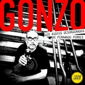 Podcast GONZO: La vida en audio de Fernando Porres