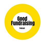 Podcast Good Fundraising Podcast
