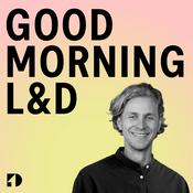 Podcast GOOD MORNING L&D