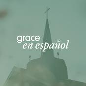 Podcast Grace en Español Sermon Podcast