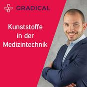 Podcast Gradical Podcast - Der Podcast zu Kunststoffen in der Medizintechnik
