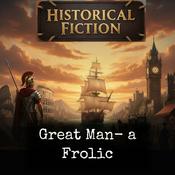 Podcast Great Man- a Frolic
