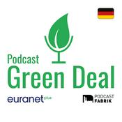 Podcast Green Deal - Der Weg zu einer klimaneutralen EU