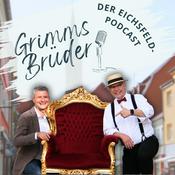 Podcast Grimms Brüder - Der Eichsfeld-Podcast