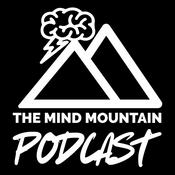 Podcast The Mind Mountain Podcast