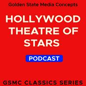 Podcast GSMC Classics: Hollywood Theatre of Stars
