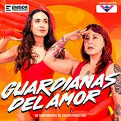 Podcast Guardianas del Amor