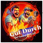 Podcast Gut Durch - Der Gastro-Podcast