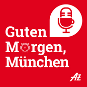 Podcast Guten Morgen, München