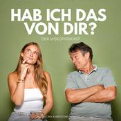Podcast HAB ICH DAS VON DIR?