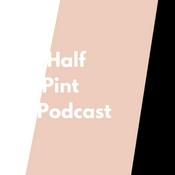 Podcast Half Pint