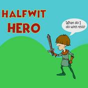 Podcast Half-Wit Hero