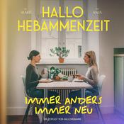 Podcast HALLO HEBAMMENZEIT - immer anders, immer neu