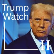 Podcast Handelsblatt Trump-Watch - Der Analyse-Podcast zur zweiten Amtszeit des US-Präsidenten
