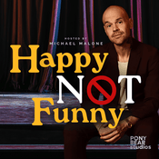 Podcast Happy Not Funny