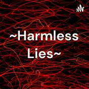 Podcast ~Harmless Lies~