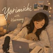 Podcast Yorimichi with Harmony