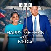 Podcast Harry, Meghan and the Media