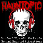 Podcast HaunTopic Radio: Haunted Attractions | Haunted Houses | Halloween | Haunters
