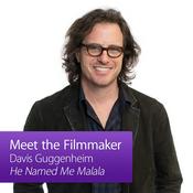 Podcast He Named Me Malala: Meet the Filmmaker