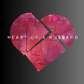 Podcast Heart Of A Husband