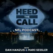 Podcast Heed the Call NFL Podcast with Dan Hanzus & Marc Sessler