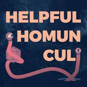 Podcast Helpful Homunculi