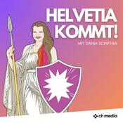 Podcast Helvetia kommt!