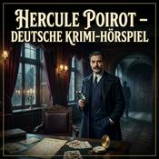 Podcast Hercule Poirot – Deutsche Krimi-Hörspiel