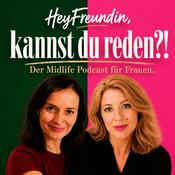 Podcast HeyFreundin, kannst du reden?!