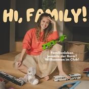 Podcast Hi, Family! Der Elternpodcast für Familien mit neurodivergenten Kids (ehem. Hi, Baby! Podcast)