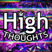 Podcast High Thoughts
