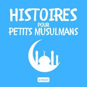 Podcast Histoires Pour Petits Musulmans