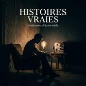 Podcast Histoires Vraies