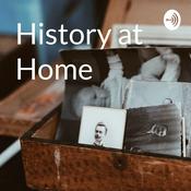 Podcast History at Home