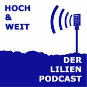 Podcast Hoch & weit - der Lilien Podcast