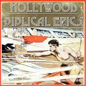 Podcast Hollywood Biblical Epics