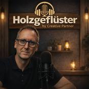 Podcast Holzgeflüster