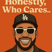 Podcast Honestly, Who Cares.