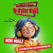 Podcast Hör mal! – Geschichten & Entspannung – Abenteuer Denken!