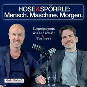 Podcast HOSE&SPÖRRLE: Mensch. Maschine. Morgen.