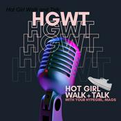 Podcast Hot Girl Walk and Talk